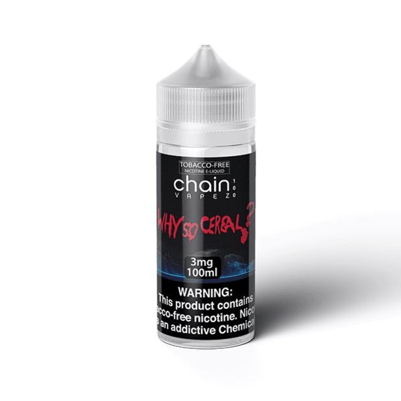 Why So Cereal by Chain Vapez 100mL Series