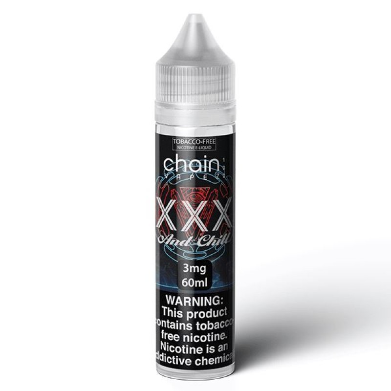 XXX and Chill by Chain Vapez 120mL